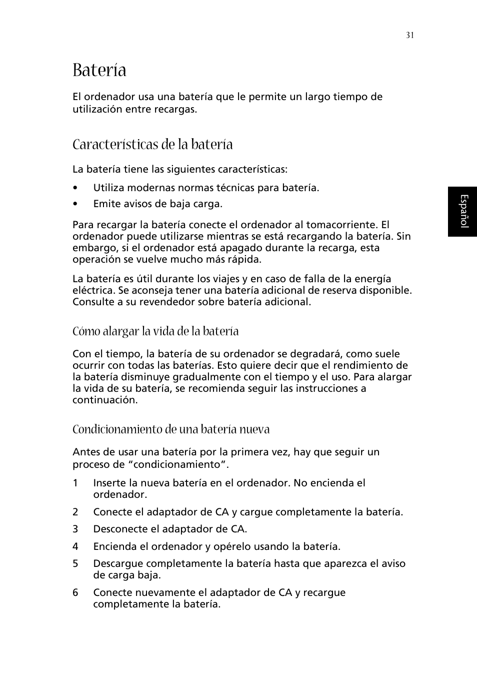 Batería, Características de la batería, Cómo alargar la vida de la batería | Condicionamiento de una batería nueva | Acer Aspire 1620 User Manual | Page 41 / 98