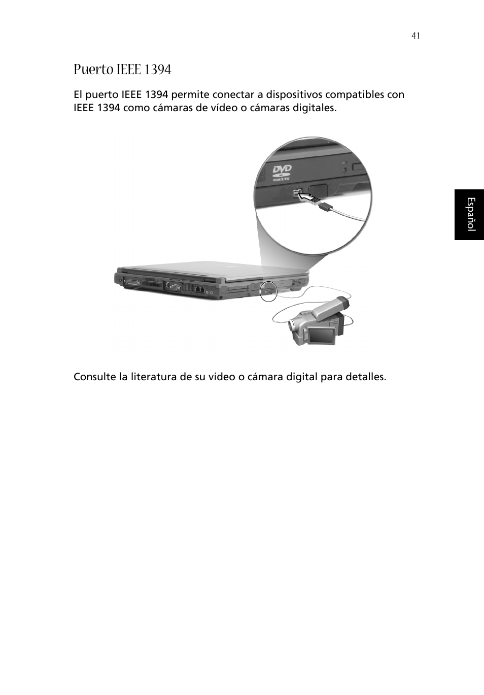 Puerto ieee 1394 | Acer Aspire 1620 User Manual | Page 51 / 98