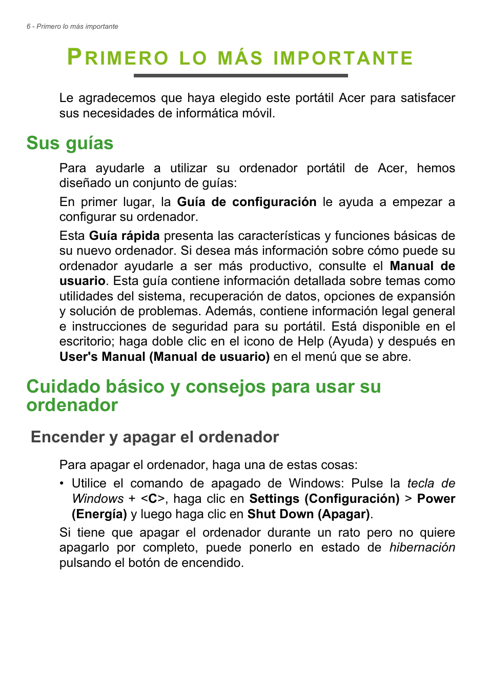 Primero lo más importante, Sus guías, Cuidado básico y consejos para usar su ordenador | Encender y apagar el ordenador | Acer Aspire E1-470PG User Manual | Page 6 / 101