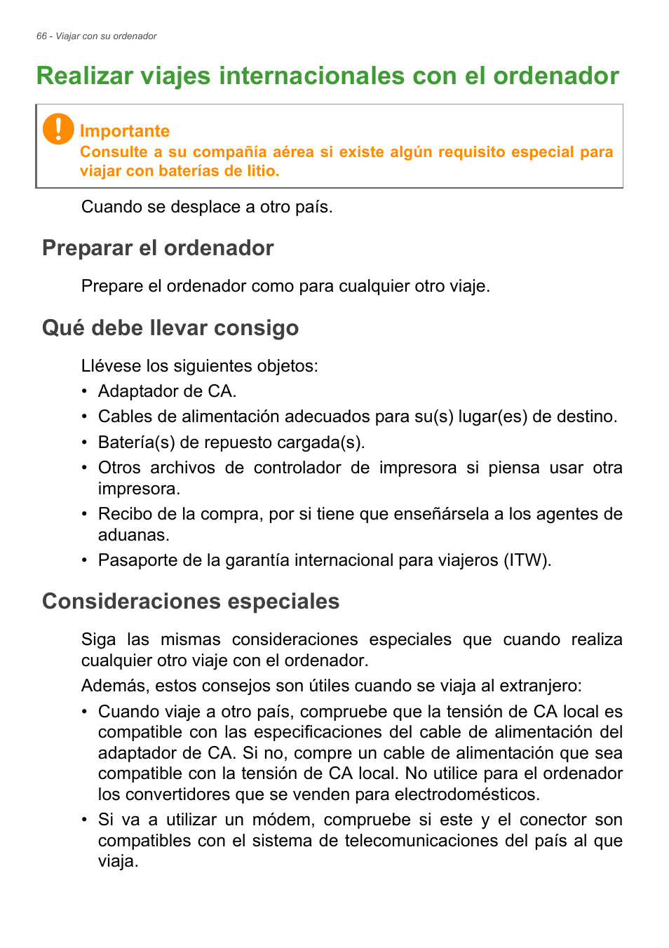 Realizar viajes internacionales con el ordenador, Preparar el ordenador, Qué debe llevar consigo | Consideraciones especiales | Acer Aspire E1-470PG User Manual | Page 66 / 101