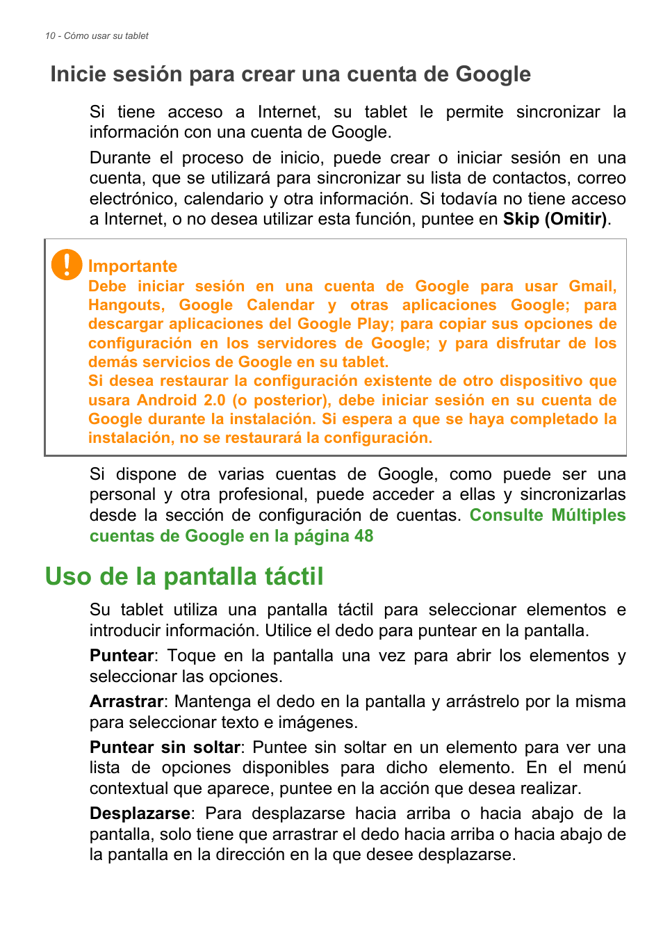 Inicie sesión para crear una cuenta de google, Uso de la pantalla táctil | Acer B1-730HD User Manual | Page 10 / 61