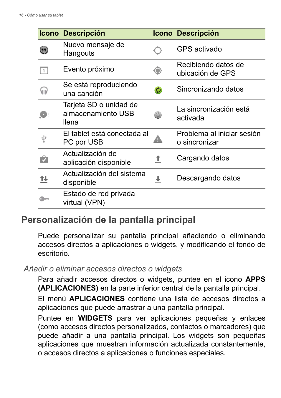 Personalización de la pantalla principal, Consulte | Acer B1-730HD User Manual | Page 16 / 61