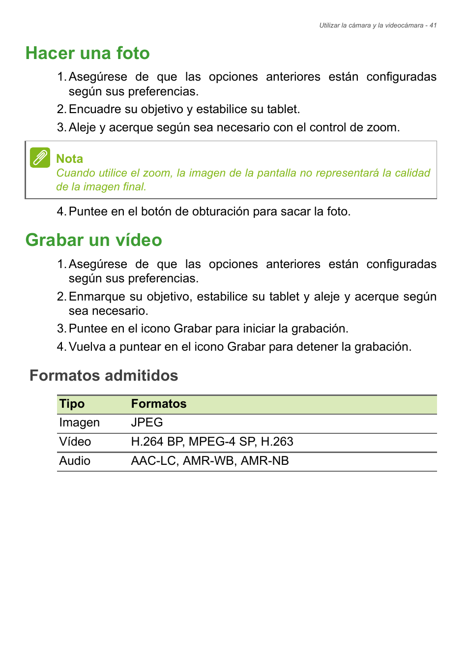 Hacer una foto, Grabar un vídeo, Formatos admitidos | Hacer una foto grabar un vídeo | Acer B1-730HD User Manual | Page 41 / 61