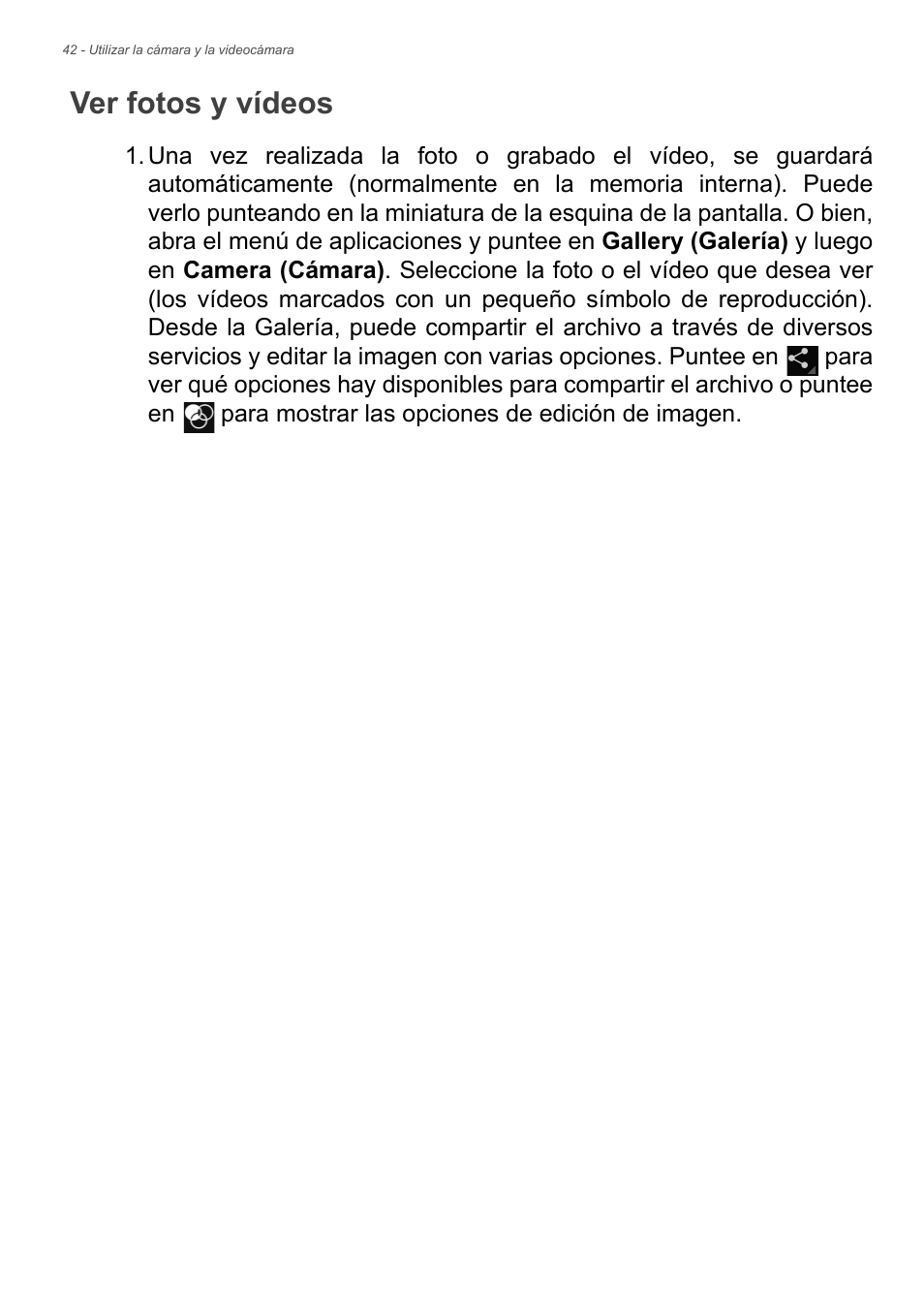 Ver fotos y vídeos | Acer B1-730HD User Manual | Page 42 / 61