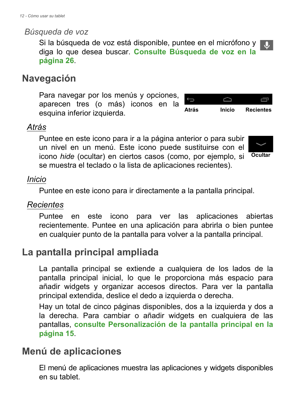 Navegación, La pantalla principal ampliada, Menú de aplicaciones | Acer B1-720 User Manual | Page 12 / 56