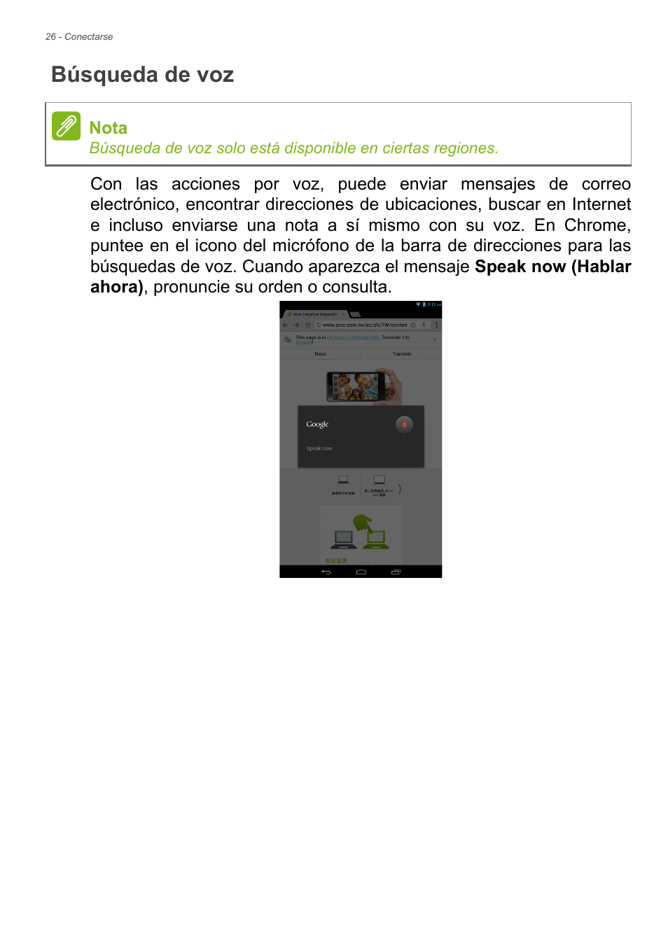 Búsqueda de voz, Consulte búsqueda de voz en la | Acer B1-720 User Manual | Page 26 / 56