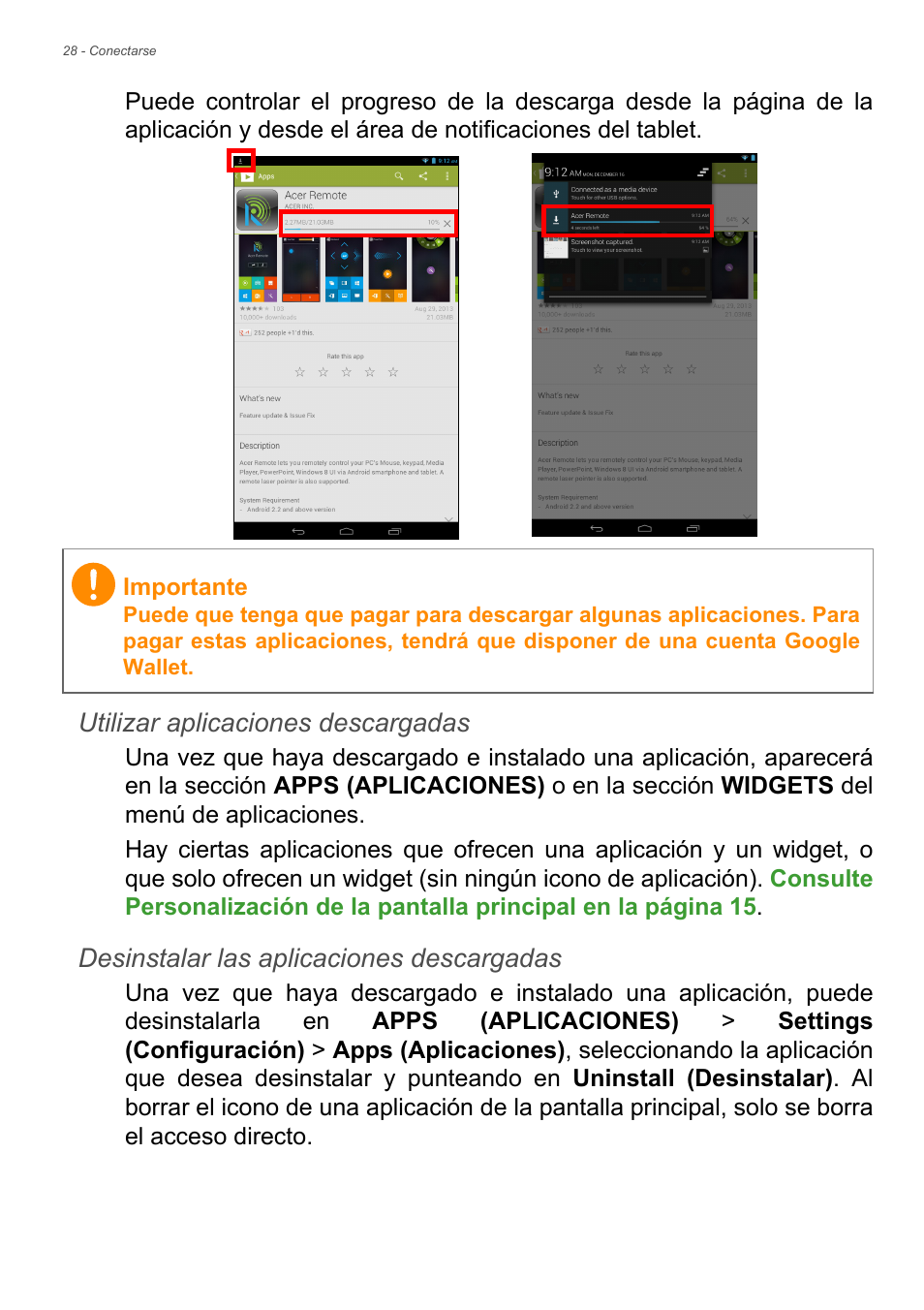 Utilizar aplicaciones descargadas, Desinstalar las aplicaciones descargadas | Acer B1-720 User Manual | Page 28 / 56