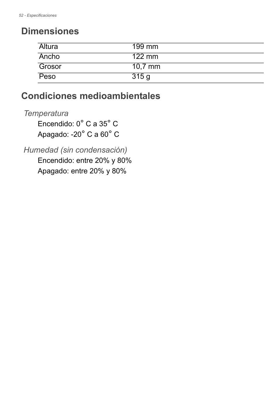 Dimensiones, Condiciones medioambientales, Dimensiones condiciones medioambientales | Acer B1-720 User Manual | Page 52 / 56