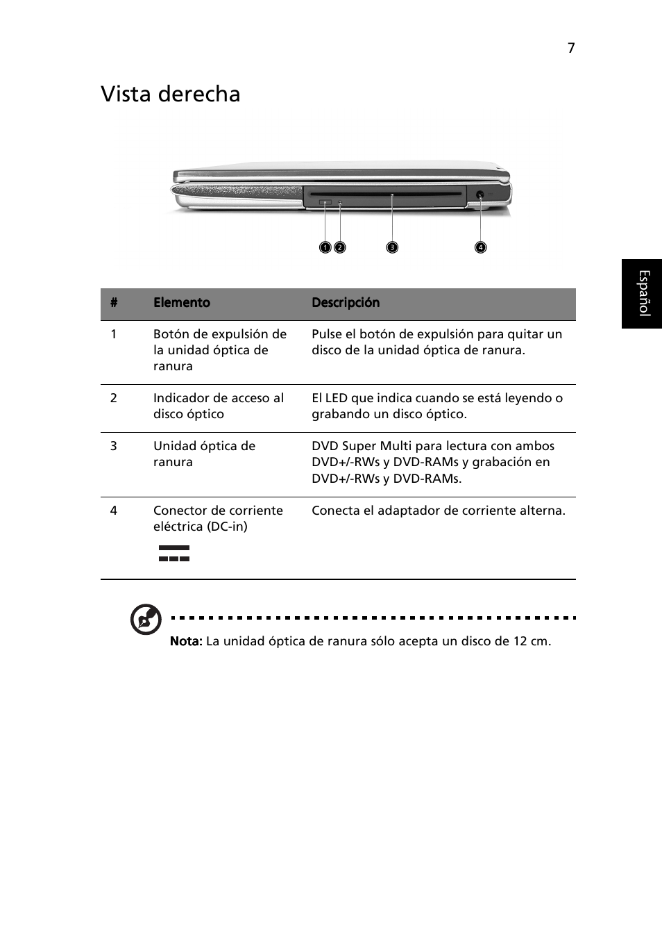 Vista derecha | Acer Ferrari 3200 User Manual | Page 17 / 106
