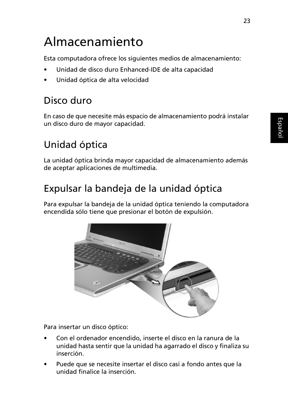 Almacenamiento, Disco duro, Unidad óptica | Expulsar la bandeja de la unidad óptica | Acer Ferrari 3200 User Manual | Page 33 / 106