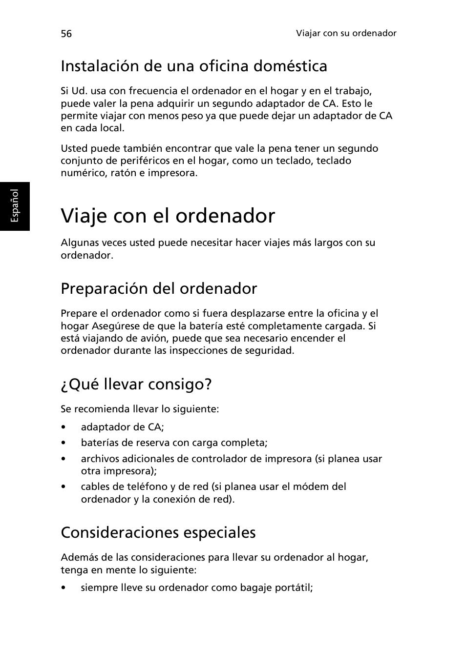 Instalación de una oficina doméstica, Viaje con el ordenador, Preparación del ordenador | Qué llevar consigo, Consideraciones especiales | Acer Ferrari 3200 User Manual | Page 66 / 106