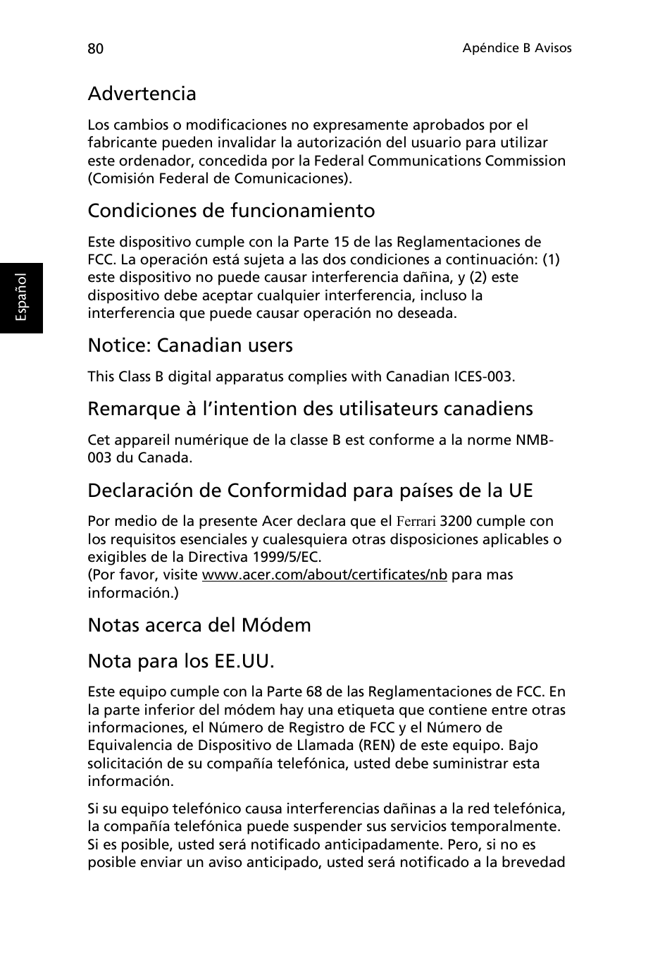 Advertencia, Condiciones de funcionamiento, Notice: canadian users | Remarque à l’intention des utilisateurs canadiens, Declaración de conformidad para países de la ue, Notas acerca del módem nota para los ee.uu | Acer Ferrari 3200 User Manual | Page 90 / 106