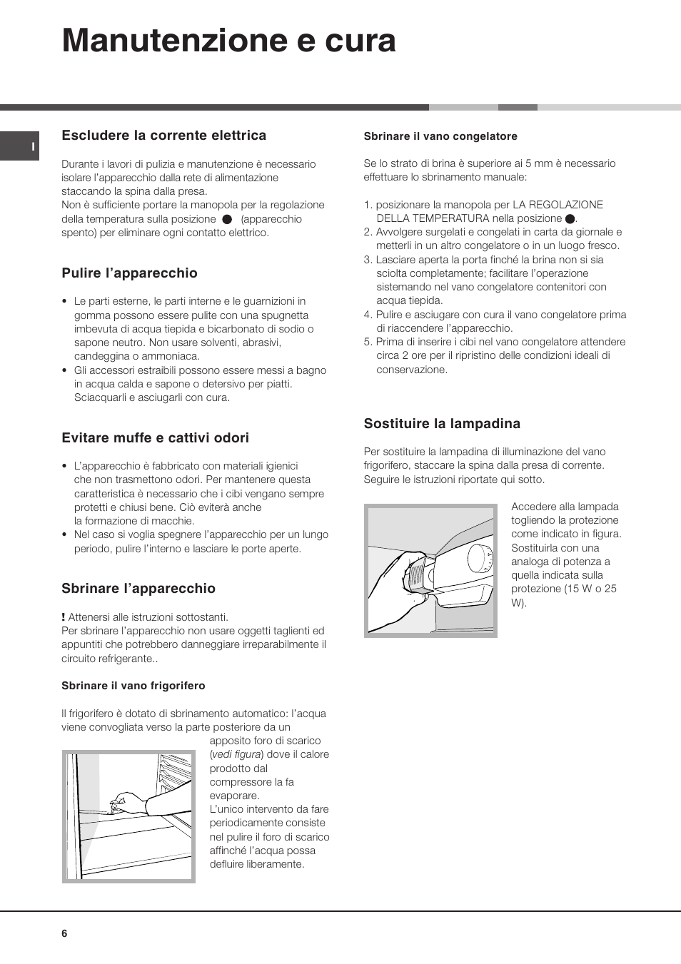 Manutenzione e cura | Ariston BD 2930 HA User Manual | Page 6 / 40