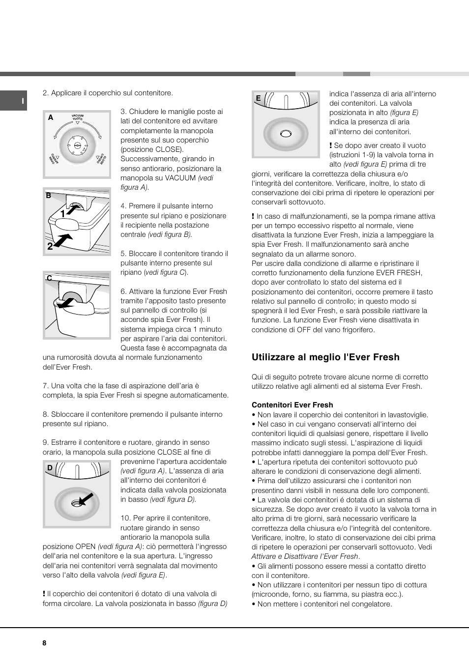 Utilizzare al meglio l'ever fresh | Ariston MBT 2012 HA User Manual | Page 8 / 72