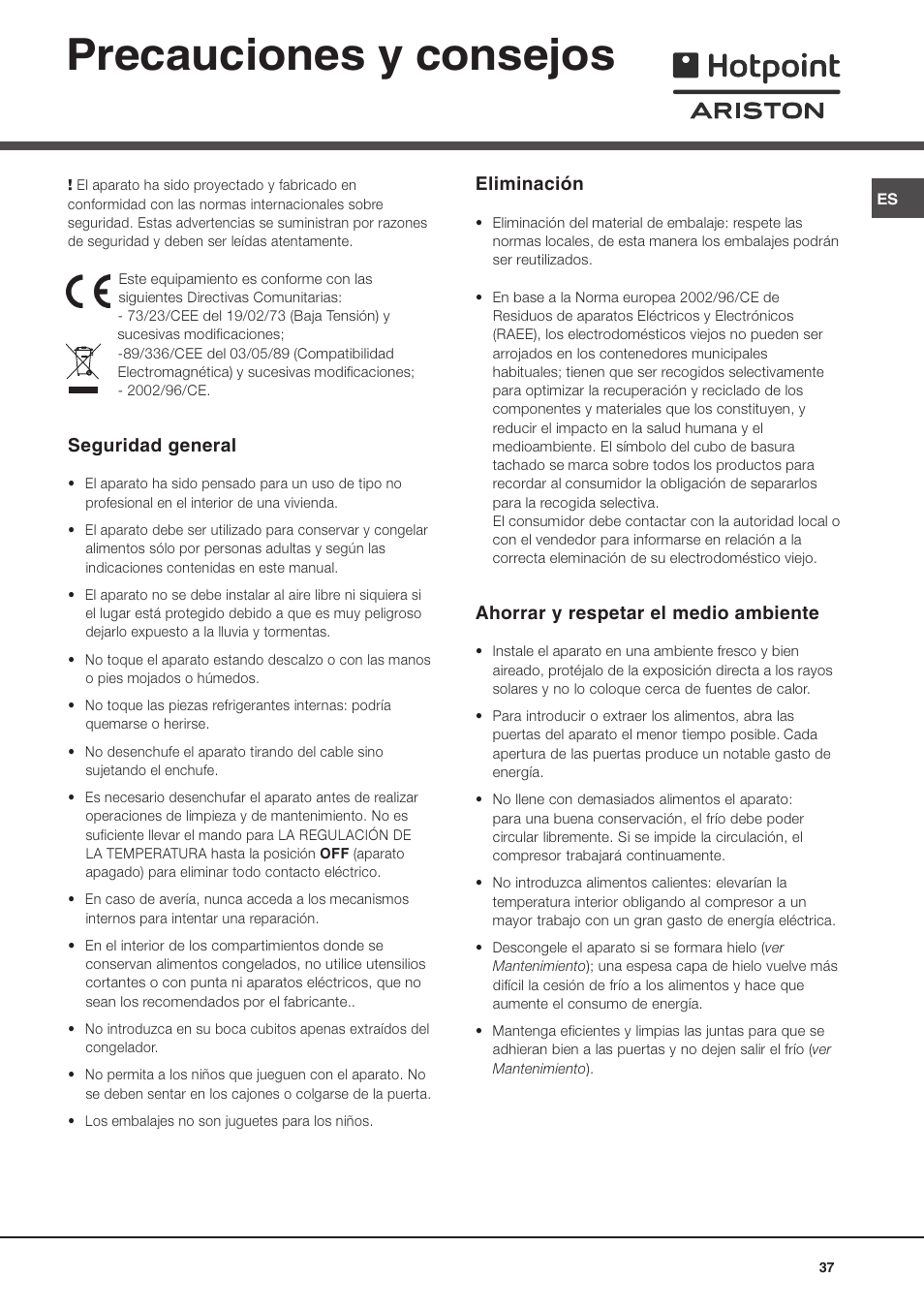 Precauciones y consejos, Seguridad general, Eliminación | Ahorrar y respetar el medio ambiente | Ariston MTM 1712 FF/HA User Manual | Page 37 / 72