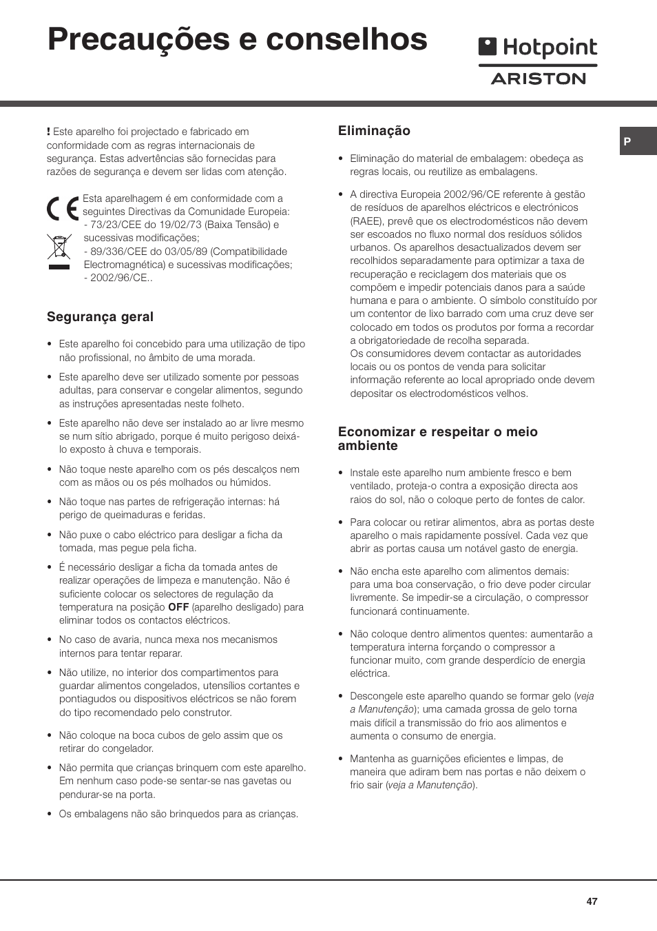 Precauções e conselhos, Segurança geral, Eliminação | Economizar e respeitar o meio ambiente | Ariston MTM 1712 FF/HA User Manual | Page 47 / 72