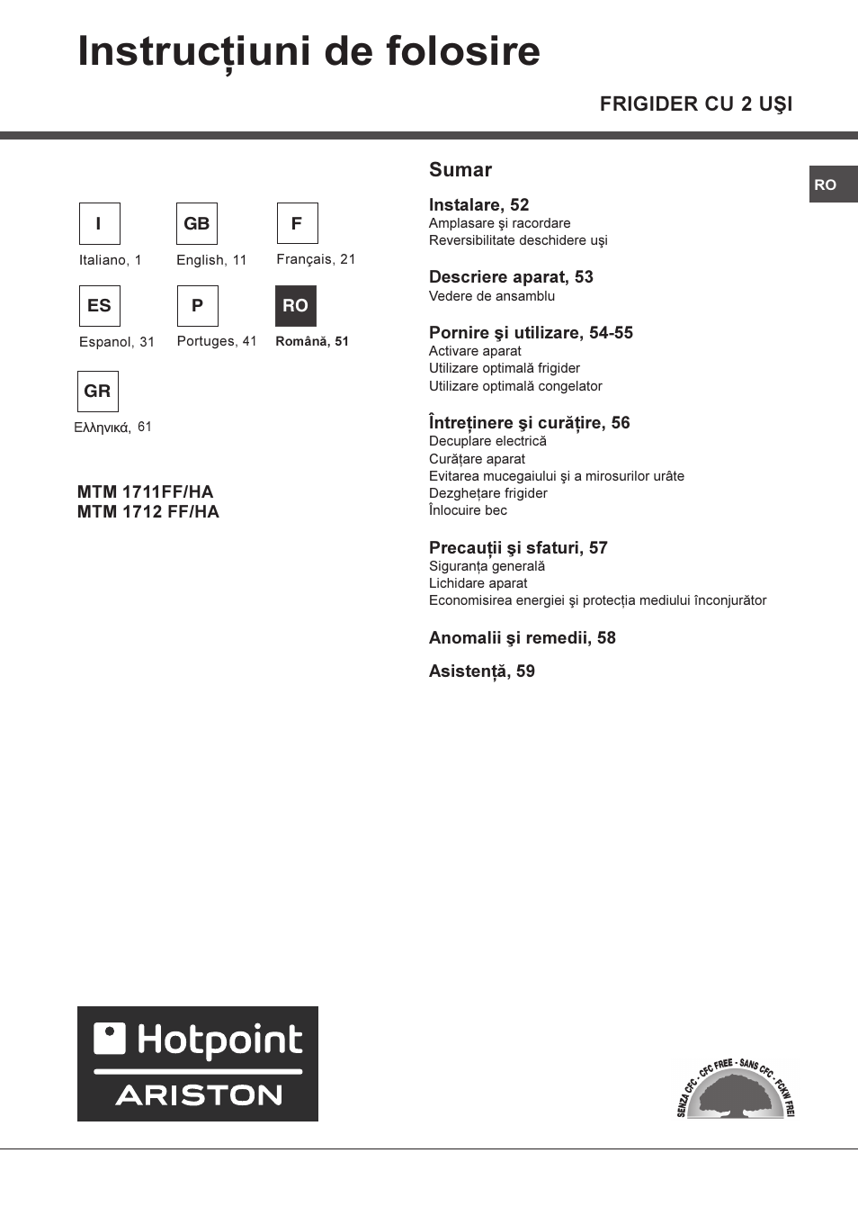 Instrucþiuni de folosire, Frigider cu 2 uªi sumar | Ariston MTM 1712 FF/HA User Manual | Page 51 / 72