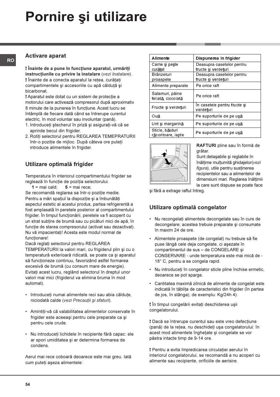 Pornire ºi utilizare, Utilizare optimalã congelator, Activare aparat | Utilizare optimalã frigider | Ariston MTM 1712 FF/HA User Manual | Page 54 / 72