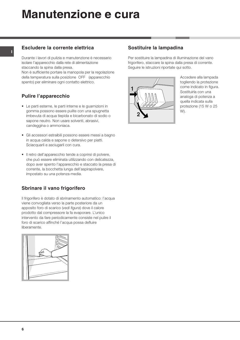 Manutenzione e cura | Ariston MTM 1712 FF/HA User Manual | Page 6 / 72