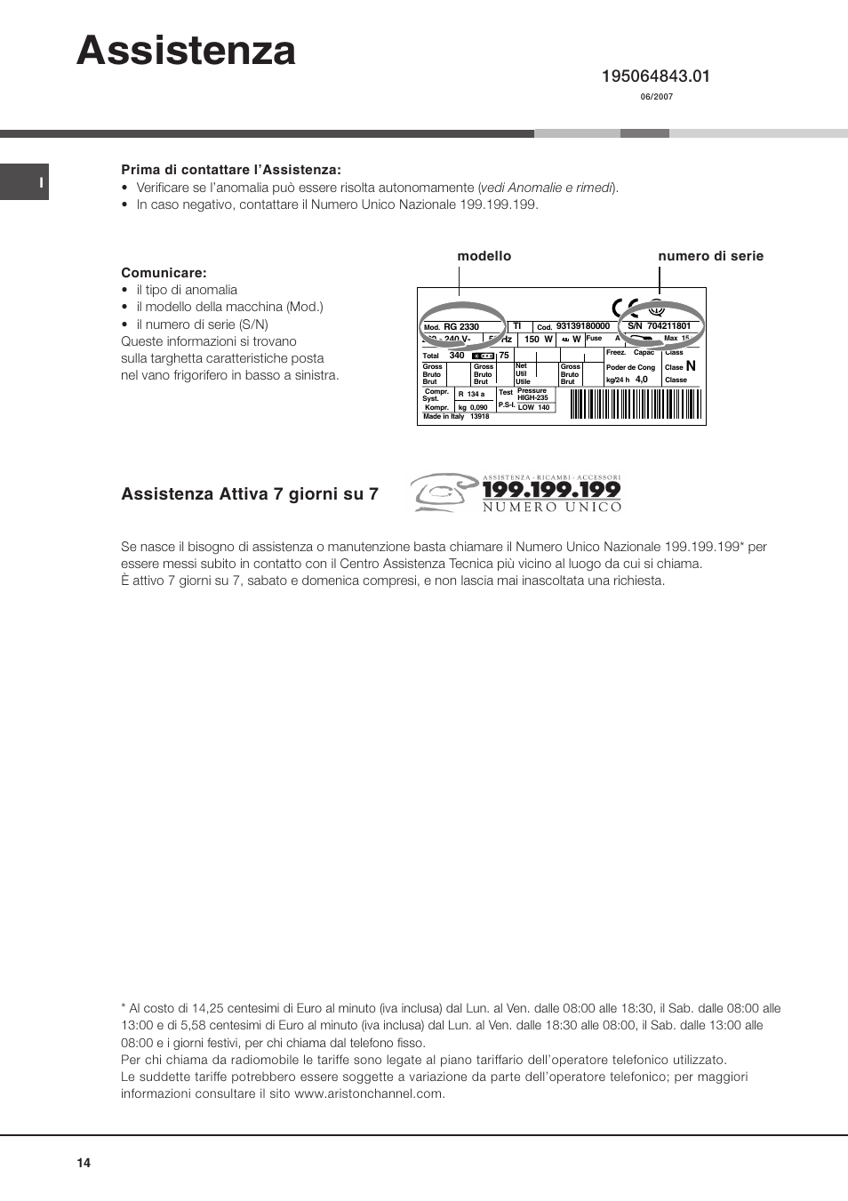 Assistenza, Assistenza attiva 7 giorni su 7 | Ariston MBZE 45 NF User Manual | Page 14 / 72
