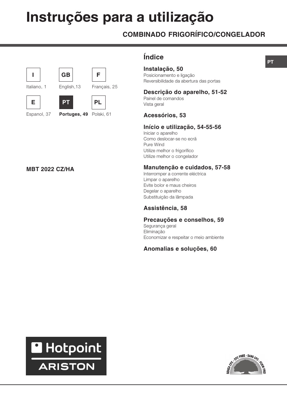 Instruções para a utilização, Combinado frigorífico/congelador, Índice | Ariston MBT 2022 HA User Manual | Page 49 / 72