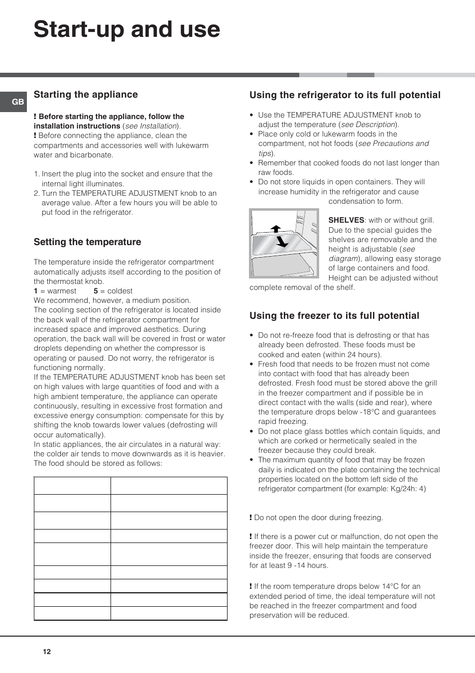 Start-up and use, Starting the appliance, Setting the temperature | Using the refrigerator to its full potential, Using the freezer to its full potential | Ariston BD 2421 User Manual | Page 12 / 48