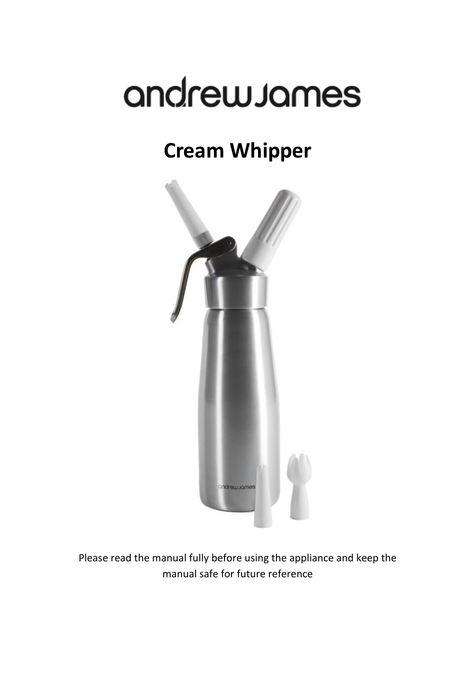 Andrew James AJ000567 Cream Whipper User Manual | 5 pages