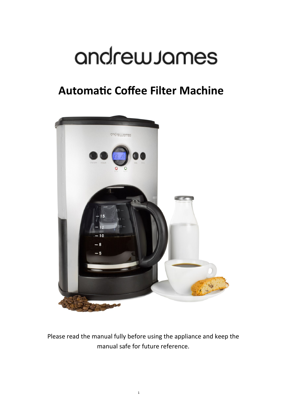 Andrew James AJ000002 1100W Automatic Filter Coffee Machine User Manual | 12 pages