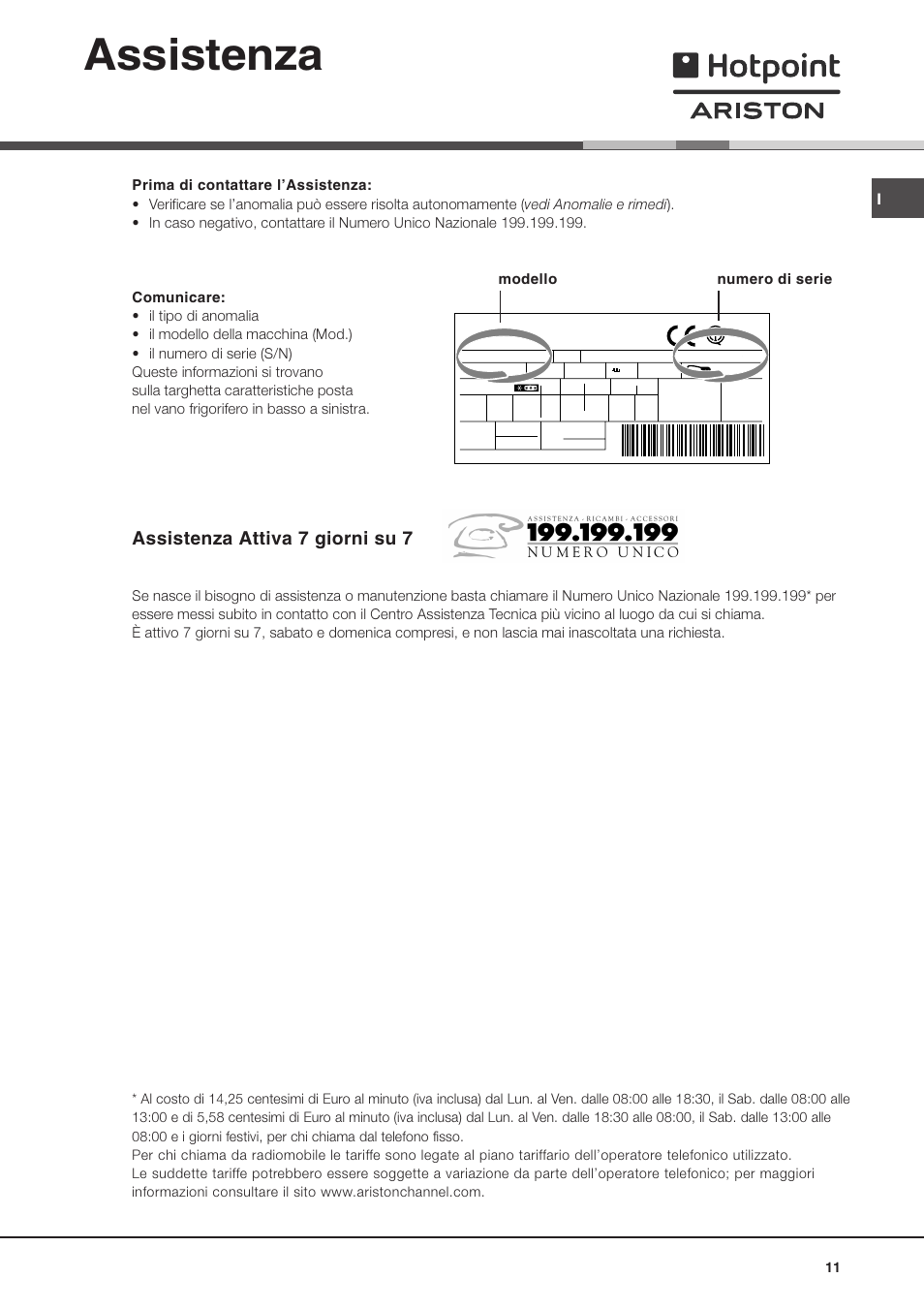 Assistenza, Assistenza attiva 7 giorni su 7, Modello numero di serie | Ariston MTP 1912 F/HA User Manual | Page 11 / 60