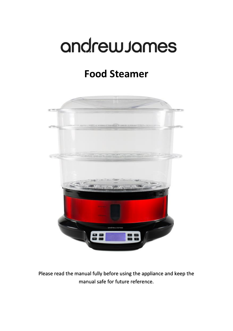 Andrew James AJ000581 3 Tier Digital Food Steamer User Manual | 10 pages