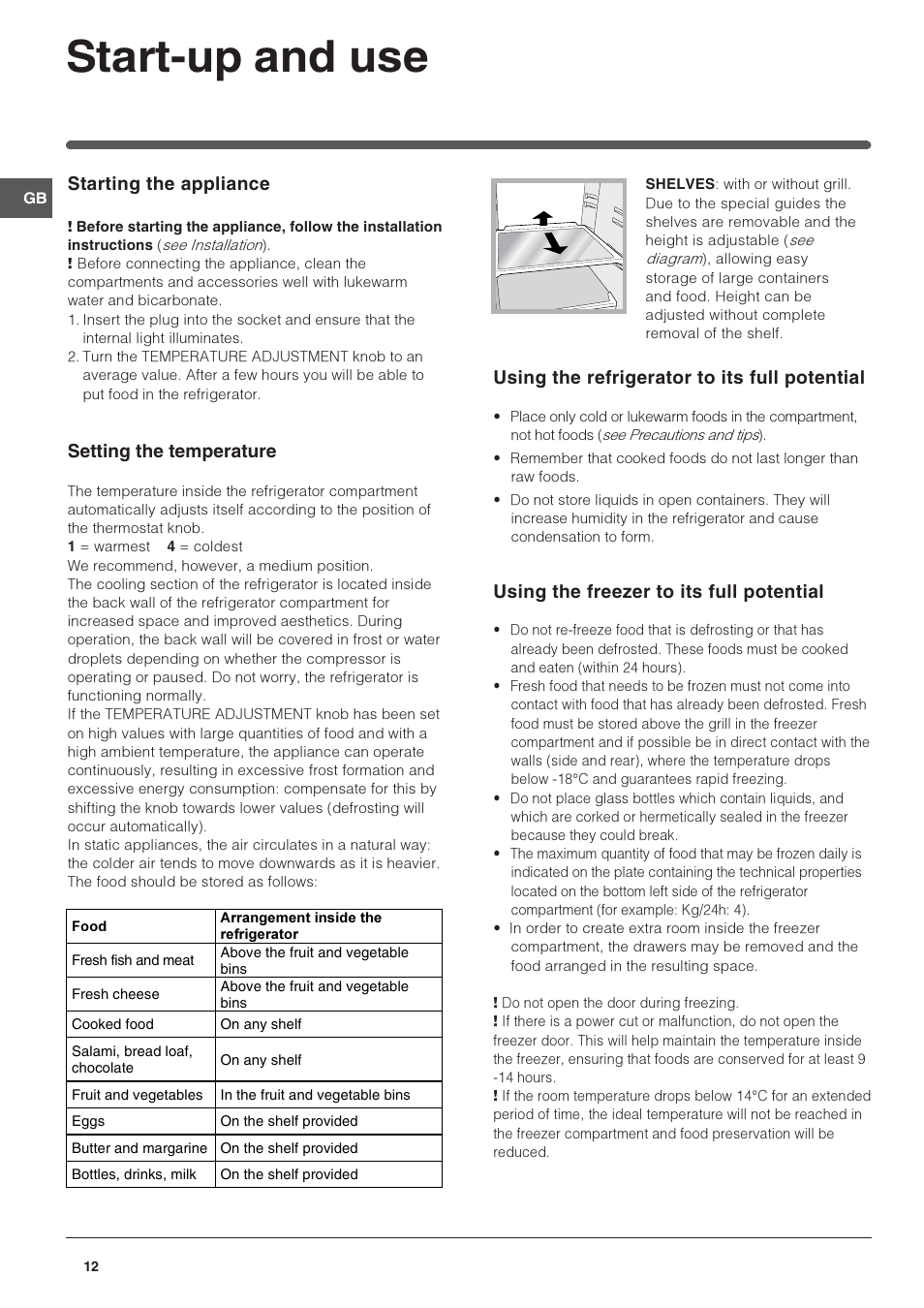 Start-up and use, Starting the appliance, Setting the temperature | Using the refrigerator to its full potential, Using the freezer to its full potential | Indesit IN CB 310 D User Manual | Page 12 / 32