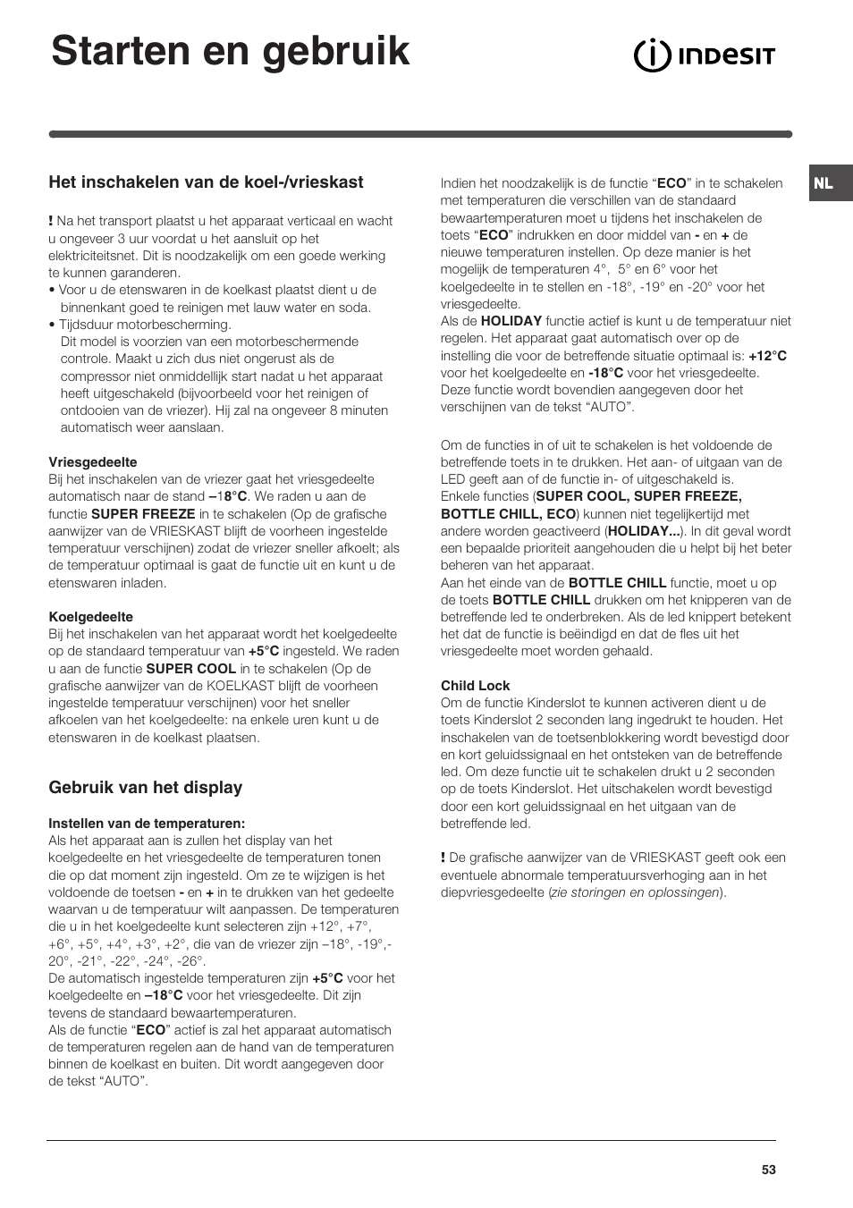 Starten en gebruik, Het inschakelen van de koel-/vrieskast, Gebruik van het display | Indesit TAAN 5 FNF S D User Manual | Page 53 / 72