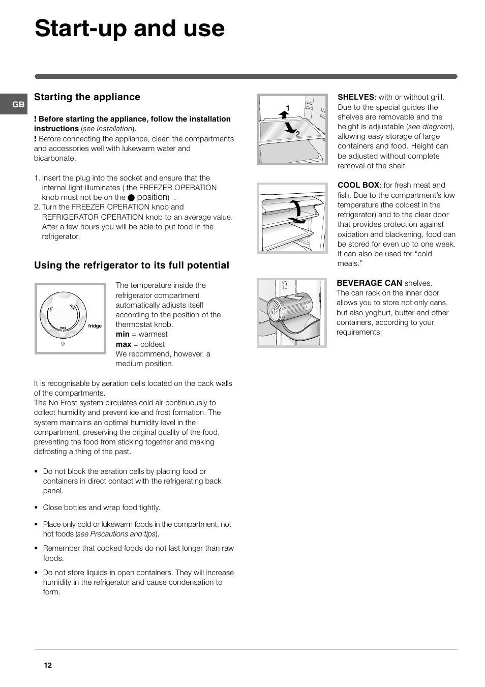 Start-up and use, Starting the appliance, Using the refrigerator to its full potential | Indesit TAN 5 FNF S User Manual | Page 12 / 64