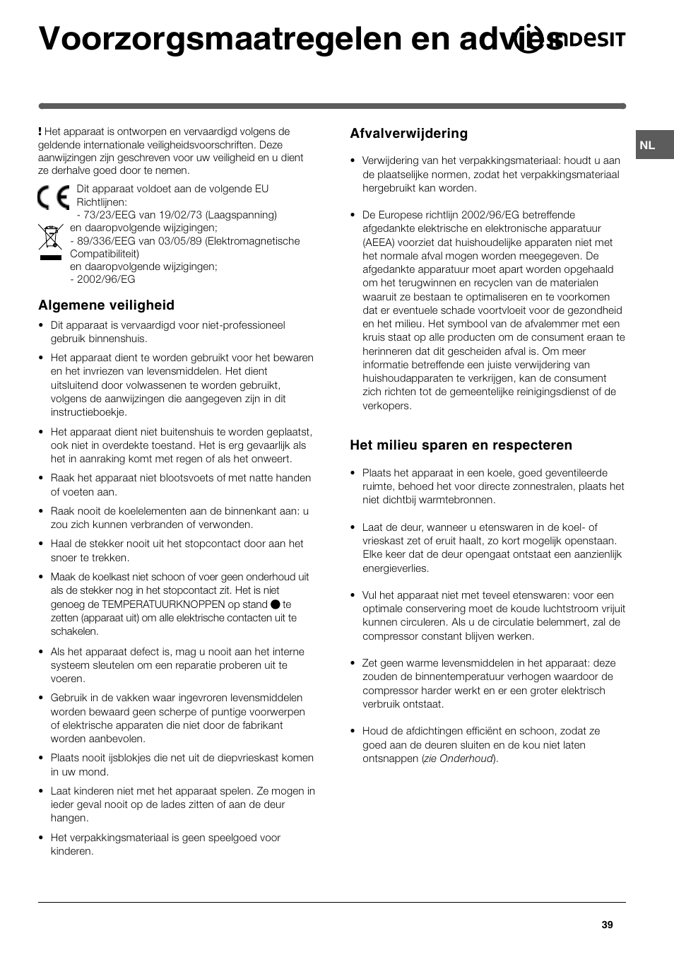 Voorzorgsmaatregelen en advies, Algemene veiligheid, Afvalverwijdering | Het milieu sparen en respecteren | Indesit TAN 5 FNF S User Manual | Page 39 / 64