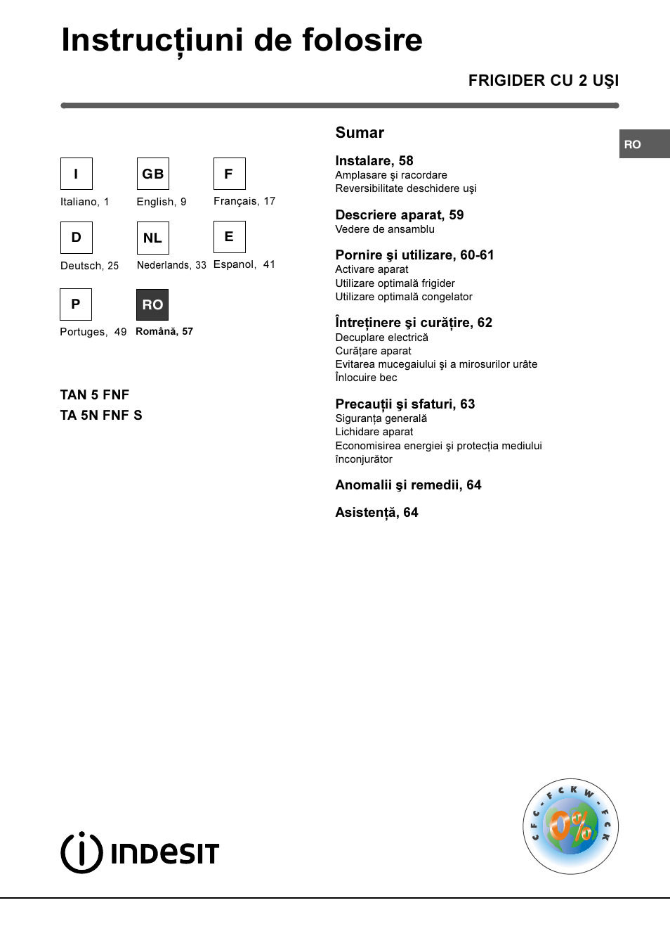 Instrucþiuni de folosire, Frigider cu 2 uªi sumar | Indesit TAN 5 FNF S User Manual | Page 57 / 64