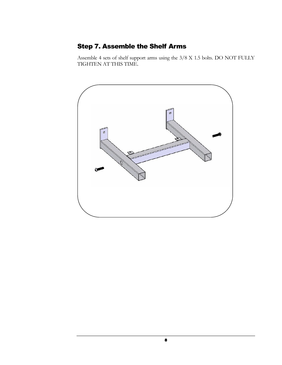 Step 7. assemble the shelf arms | Kendall Howard 5000-3-10x-CR Performance Corner Work Station User Manual | Page 8 / 14