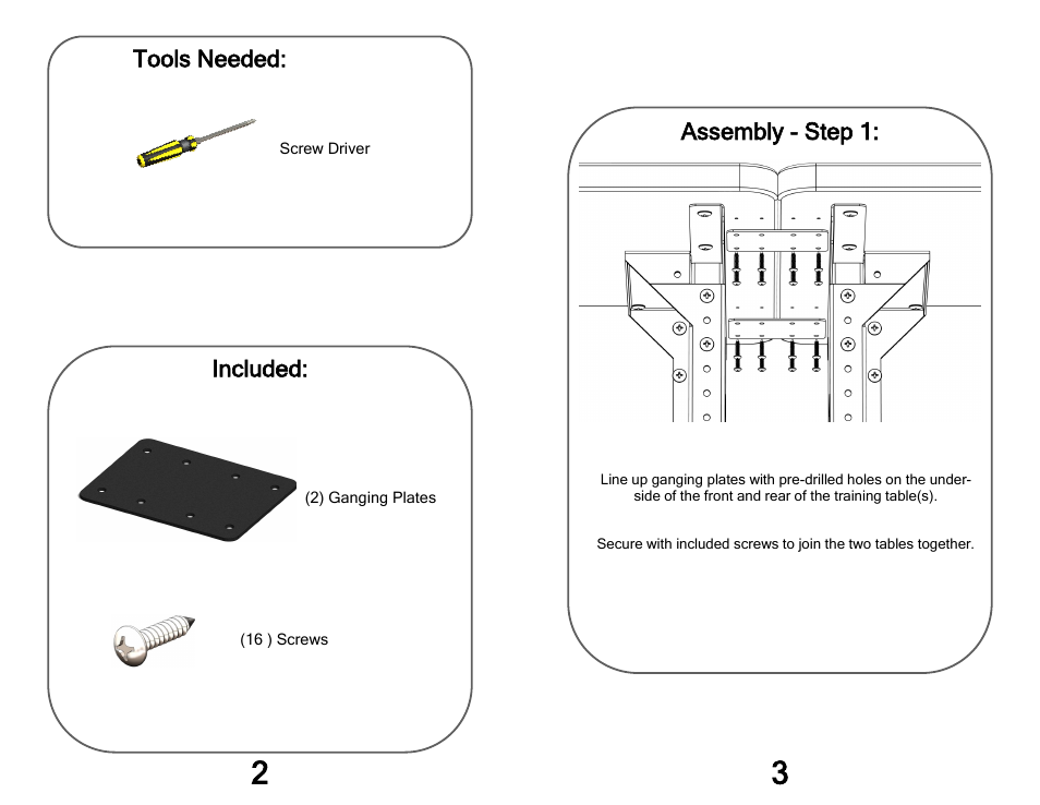 Tools needed, Included, Assembly - step 1 | Kendall Howard 5500-3-100-00 Training Table Ganging Bracket Kit User Manual | Page 2 / 2