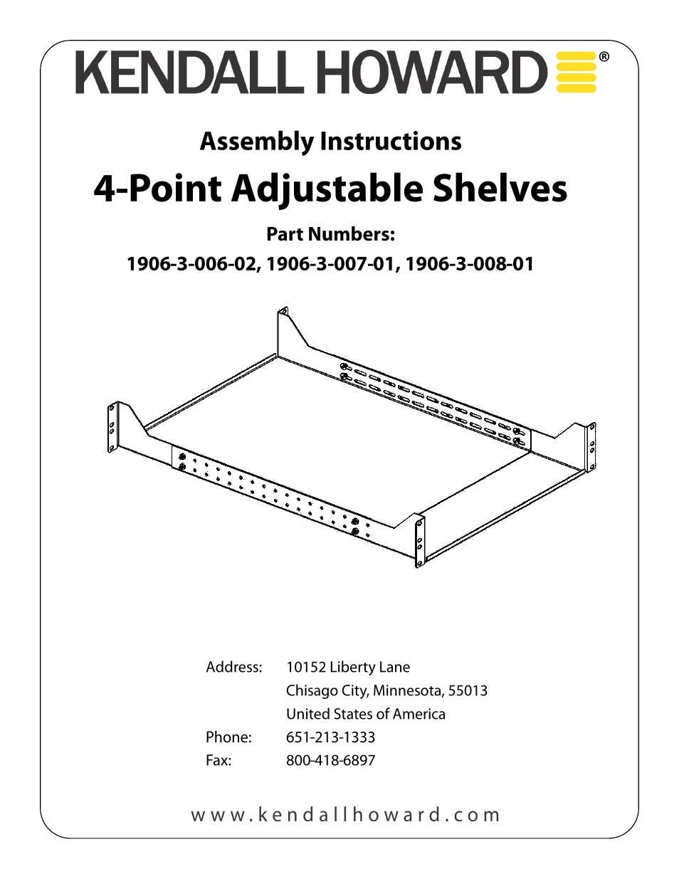 Kendall Howard 1906-3-00x-0x Adjustable Shelf User Manual | 2 pages