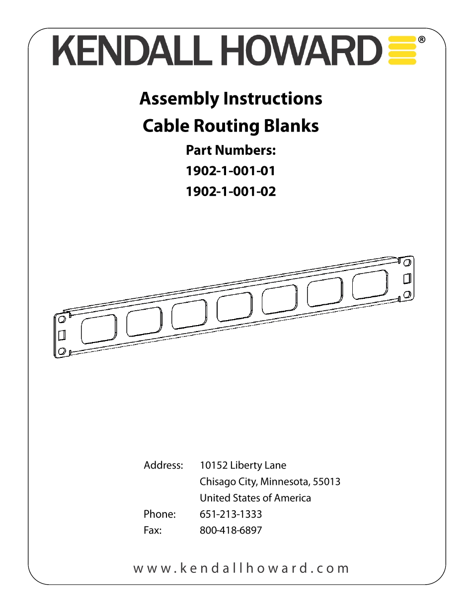 Kendall Howard 1902-1-001-0x Cable Routing Blank User Manual | 2 pages