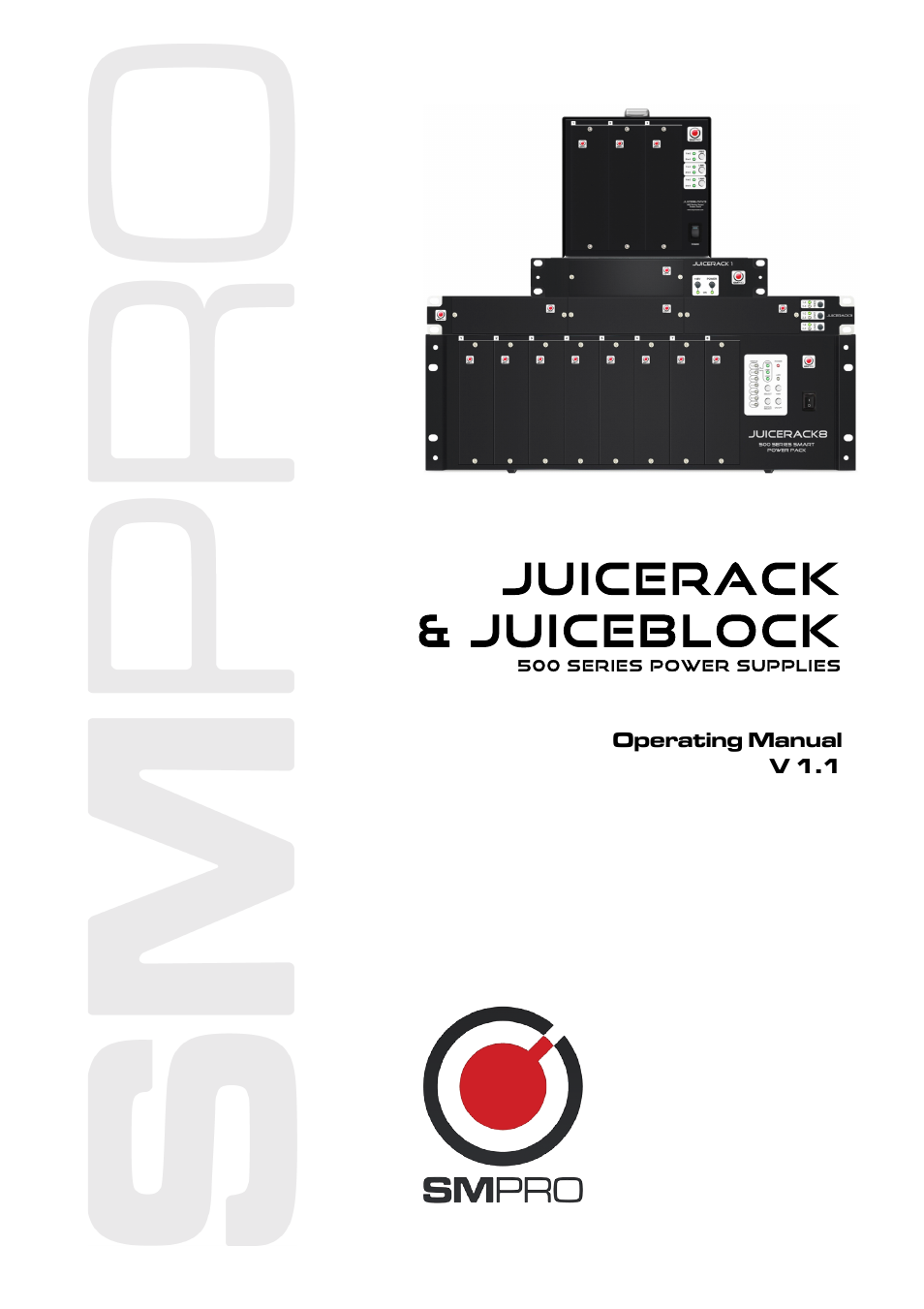 SM Pro Audio JuiceRack 1: Single Slot 500 Series Power Rack User Manual | 11 pages