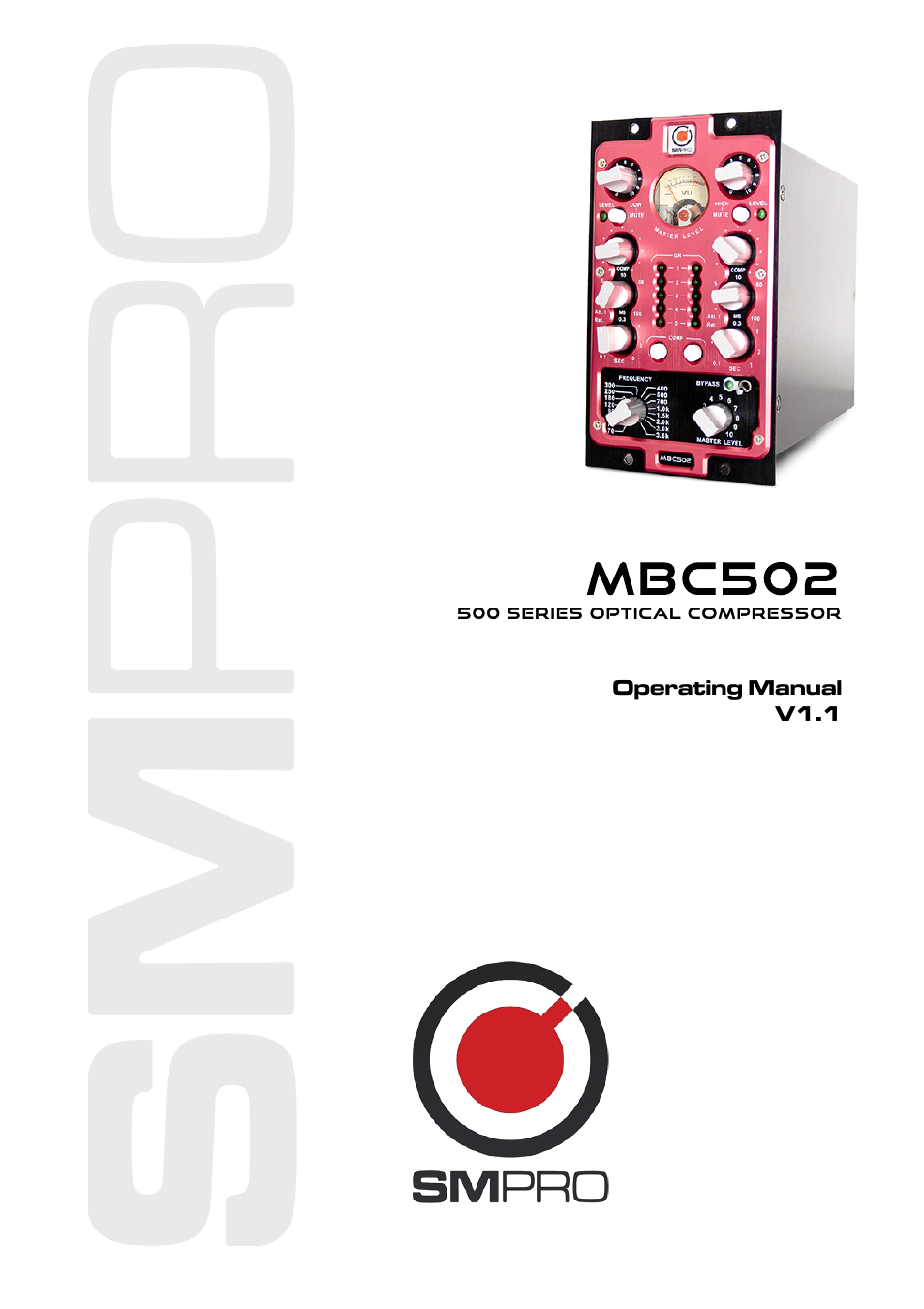 SM Pro Audio MBC502: System 500 Multi Band Optical Compressor User Manual | 11 pages