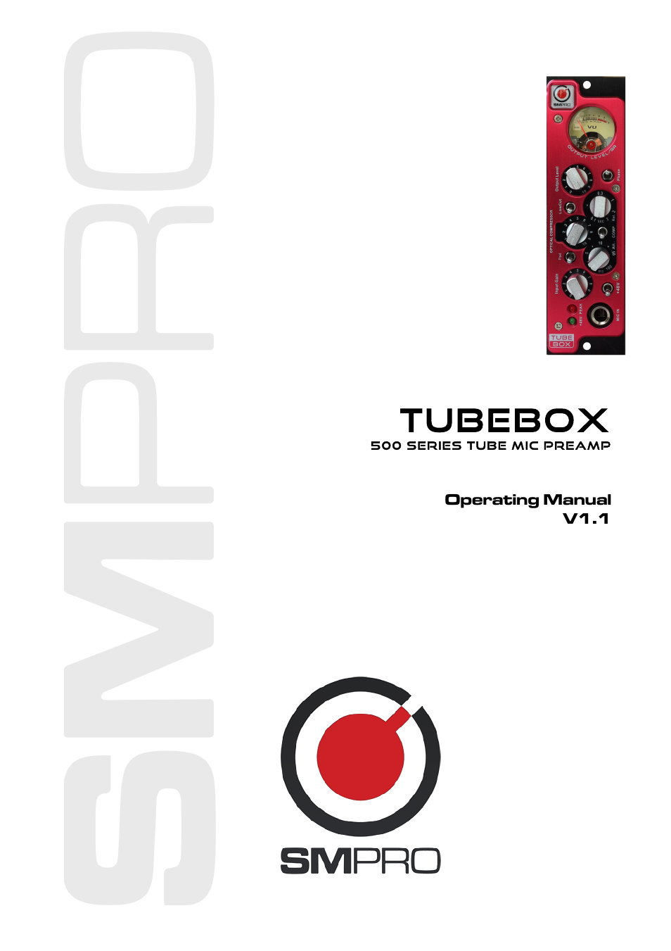 SM Pro Audio Tubebox: System 500 compatible preamp Module User Manual | 12 pages