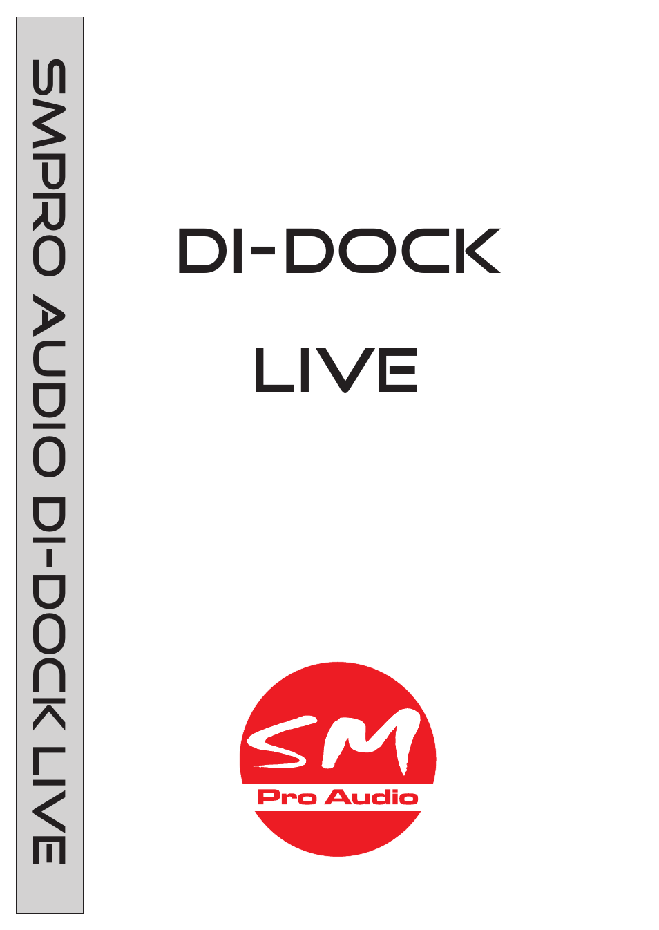 SM Pro Audio DIDock Live: DI Box for Apple iPod/iPhone and other MP3-Players with Mix Function User Manual | 8 pages