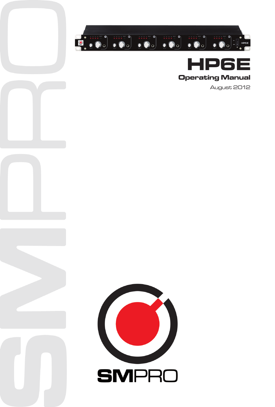 SM Pro Audio HP6E: 6 channel headphone amplifier User Manual | 8 pages
