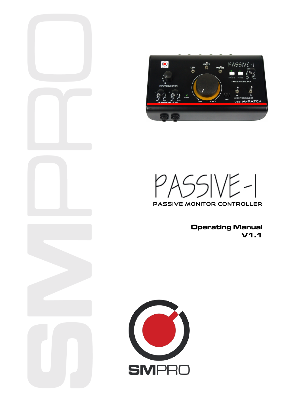 SM Pro Audio M-Patch Passive-1: Precision Monitor Control Plus Studio Talkback and USB Audio I/O User Manual | 15 pages