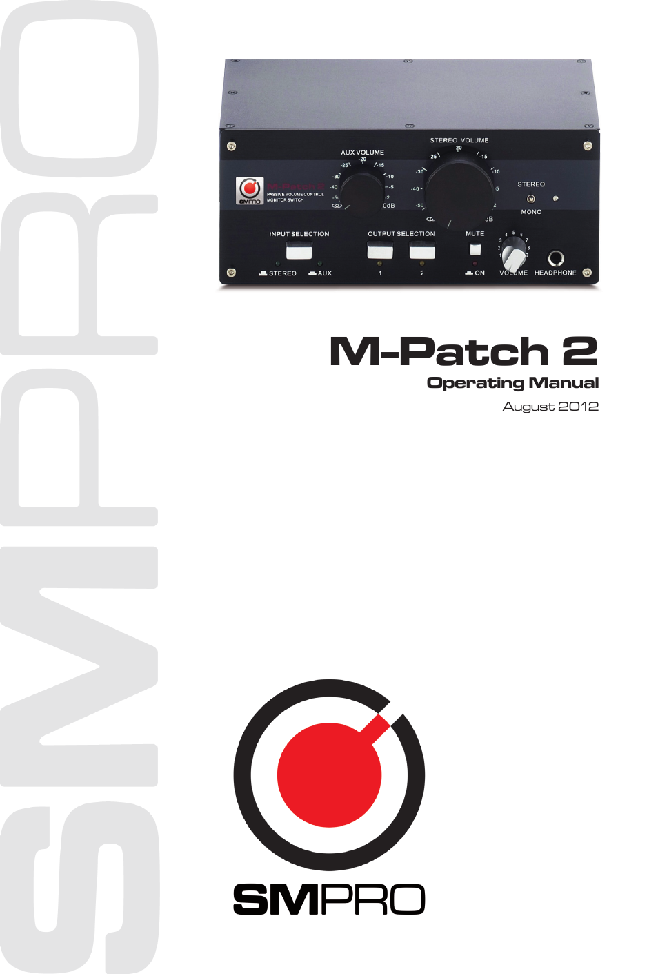SM Pro Audio M-Patch 2: Passive Stereo Controller/Switch Box User Manual | 12 pages