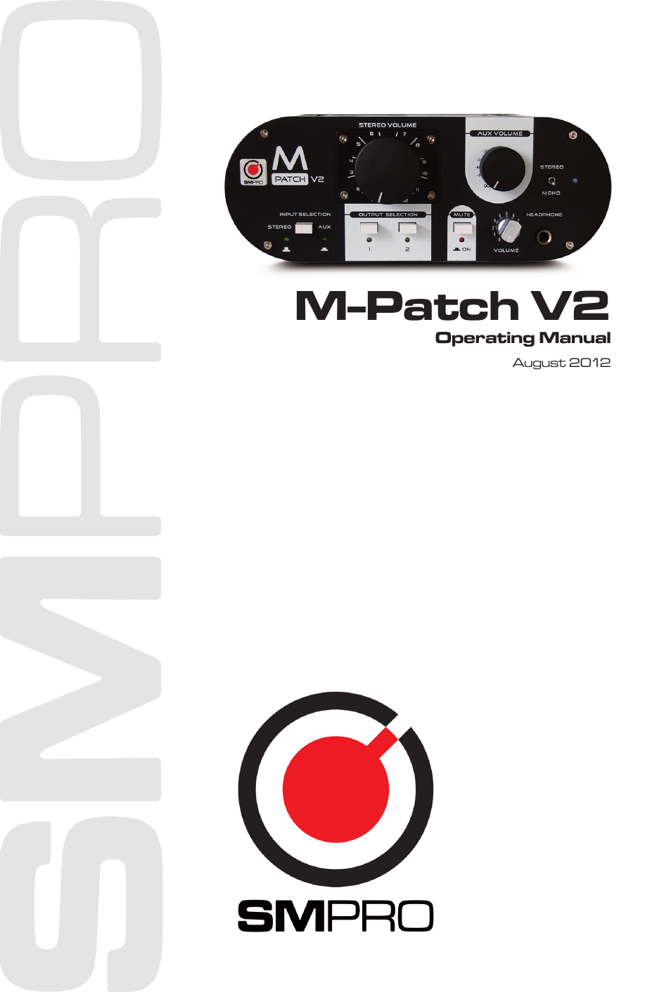 SM Pro Audio M-Patch V2: Passive Monitor Controller User Manual | 12 pages