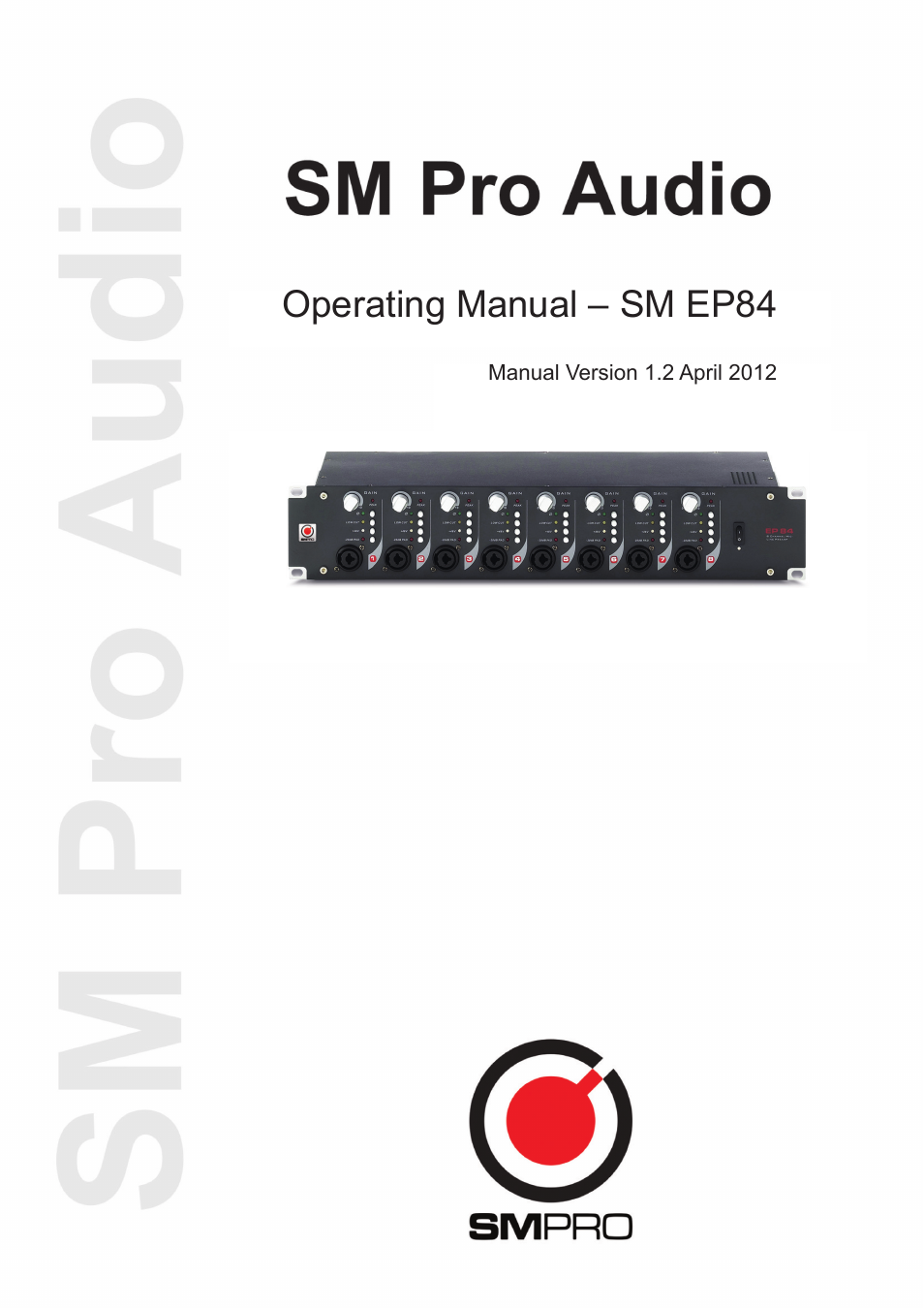 SM Pro Audio EP84: 8 channel microphone preamp User Manual | 12 pages