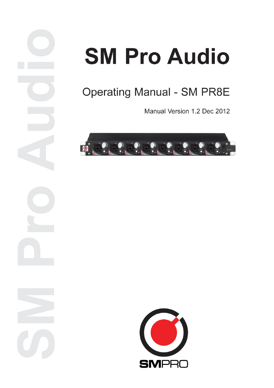 SM Pro Audio PR8E: 8 channel microphone preamp User Manual | 12 pages