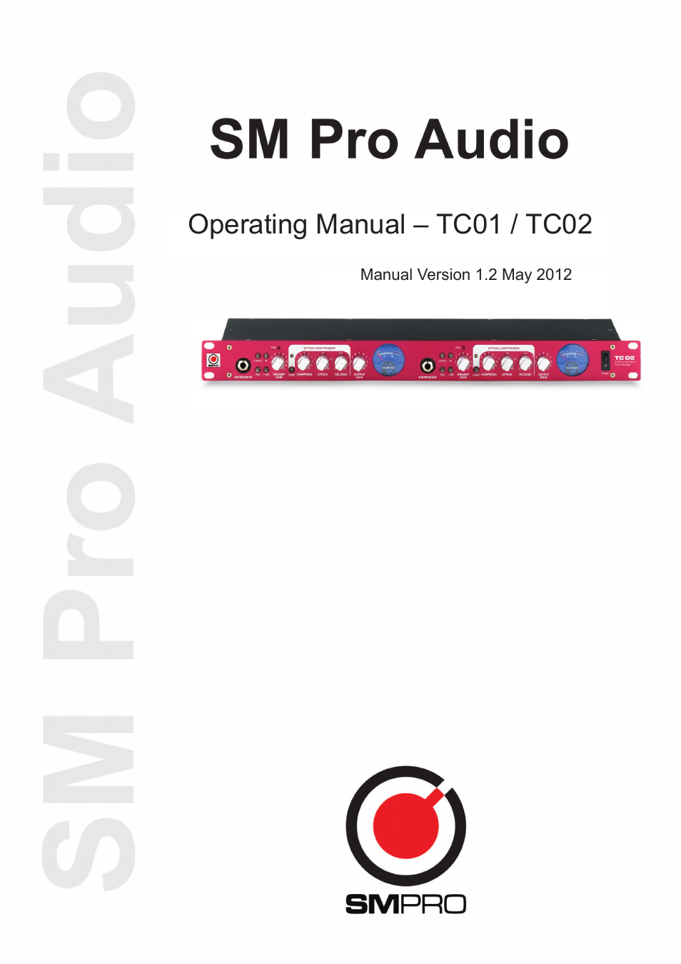 SM Pro Audio TC02: Dual channel microphone preamp User Manual | 13 pages